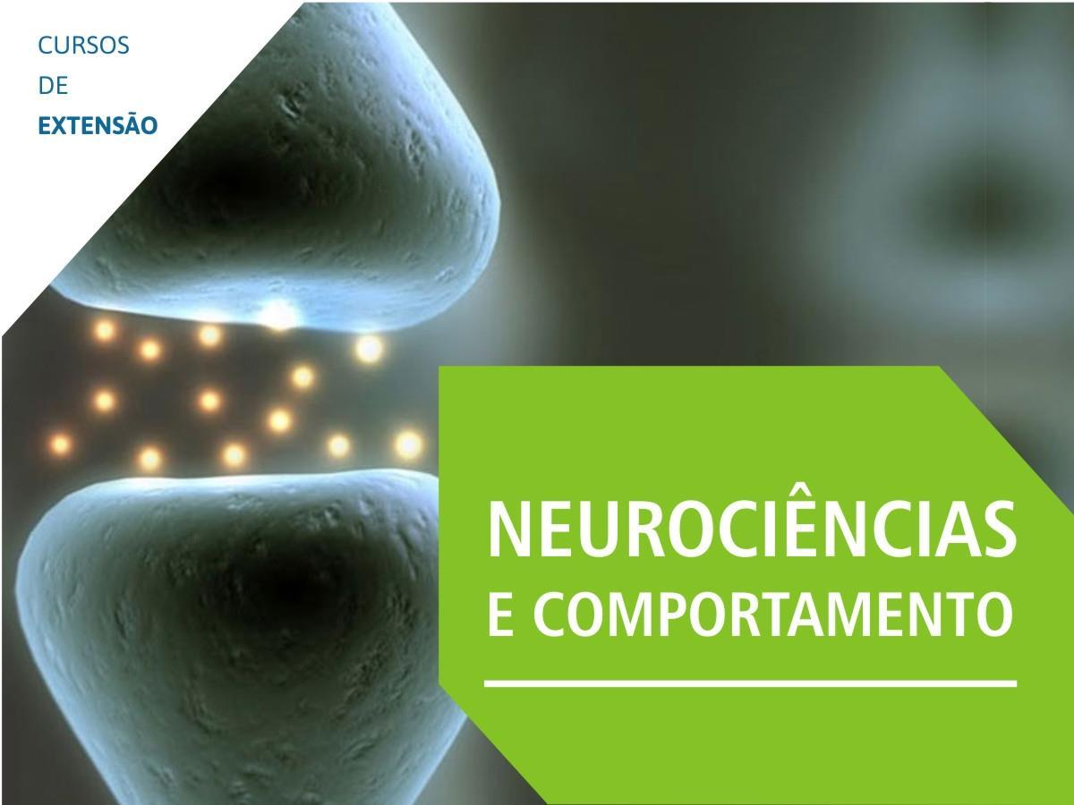 Dois módulos do Curso em Neurociências e Comportamento com inscrições ...