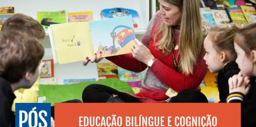 Educação Bilíngue e Cognição - 1ª Turma